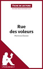 Télécharger le livre :  Rue des voleurs de Mathias Énard (Fiche de lecture)