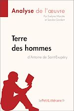 Télécharger le livre :  Terre des hommes d'Antoine de Saint-Exupéry (Analyse de l'oeuvre)
