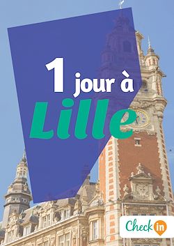 Télécharger le livre :  1 jour à Lille