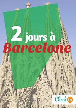 Télécharger le livre :  2 jours à Barcelone