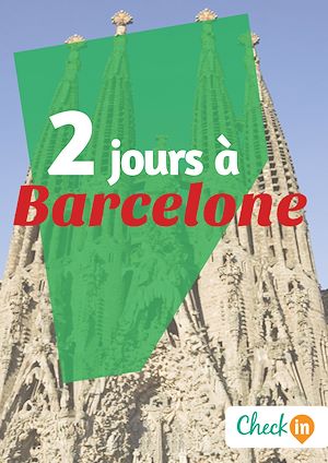 Téléchargez le livre :  2 jours à Barcelone