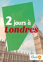 Télécharger le livre :  2 jours à Londres