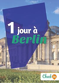 Téléchargez le livre :  1 jour à Berlin