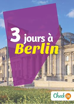 Télécharger le livre :  3 jours à Berlin