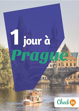 Téléchargez le livre :  1 jour à Prague