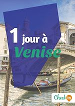 Télécharger le livre :  1 jour à Venise