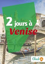 Télécharger le livre :  2 jours à Venise