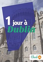 Télécharger le livre :  1 jour à Dublin