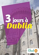 Télécharger le livre :  3 jours à Dublin