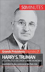 Télécharger le livre :  Harry S. Truman et la fin de la Seconde Guerre mondiale