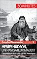 Télécharger le livre :  Henry Hudson, un navigateur maudit