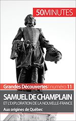 Télécharger le livre :  Samuel de Champlain et l'exploration de la Nouvelle-France (Grandes découvertes)
