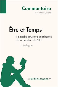 Télécharger le livre :  Être et Temps de Heidegger - Nécessité, structure et primauté de la question de l'être (Commentaire)