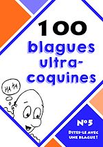 Télécharger le livre :  100 blagues ultra-coquines