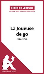 Télécharger le livre :  La Joueuse de go de Shan Sa (Fiche de lecture)