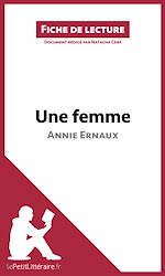 Télécharger le livre :  Une femme d'Annie Ernaux (Fiche de lecture)