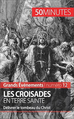 Télécharger le livre :  Les croisades en Terre sainte