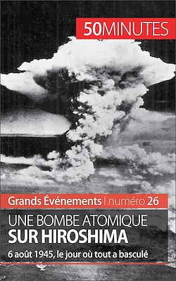 Télécharger le livre :  Une bombe atomique sur Hiroshima