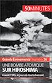 Télécharger le livre :  Une bombe atomique sur Hiroshima