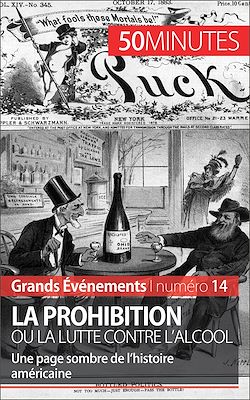 Télécharger le livre :  La Prohibition ou la lutte contre l'alcool