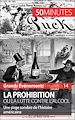Télécharger le livre :  La Prohibition ou la lutte contre l'alcool