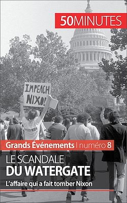 Télécharger le livre :  Le scandale du Watergate
