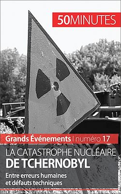 Télécharger le livre :  La catastrophe nucléaire de Tchernobyl