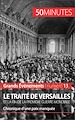 Télécharger le livre :  Le traité de Versailles et la fin de la Première Guerre mondiale