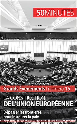 Télécharger le livre :  La construction de l'Union européenne