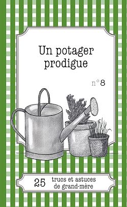 Télécharger le livre :  Un potager prodigue