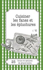 Télécharger le livre :  Cuisiner les fanes et épluchures