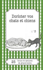 Télécharger le livre :  Dorloter vos chats et chiens