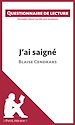Télécharger le livre :  J'ai saigné de Blaise Cendrars