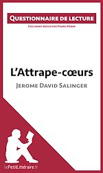 Télécharger le livre :  L'Attrape-coeurs de Jerome David Salinger