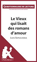 Télécharger le livre :  Le Vieux qui lisait des romans d'amour de Luis Sepulveda