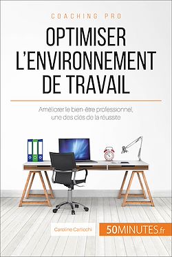 Télécharger le livre :  Optimiser l'environnement de travail