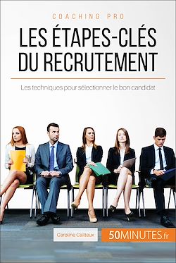 Télécharger le livre :  Les étapes-clés du recrutement