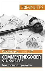 Download this eBook Comment négocier son salaire ?
