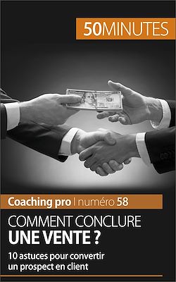 Télécharger le livre :  Comment conclure une vente ?