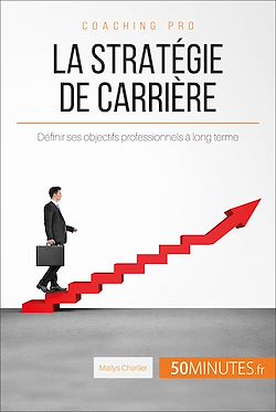 Télécharger le livre :  La stratégie de carrière