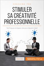 Download this eBook Stimuler sa créativité professionnelle
