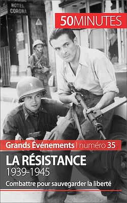 Télécharger le livre :  La Résistance. 1939-1945