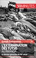 Télécharger le livre :  L'extermination des Tutsis au Rwanda