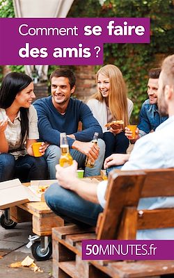 Télécharger le livre :  Comment se faire des amis ?