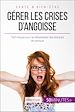 Télécharger le livre :  Gérer les crises d'angoisse
