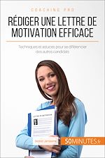 Download this eBook Rédiger une lettre de motivation efficace