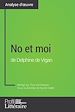 Télécharger le livre :  No et moi de Delphine de Vigan (Analyse approfondie)