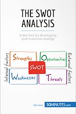 Télécharger le livre :  The SWOT Analysis