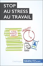 Download this eBook Stop au stress au travail