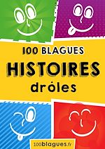 Télécharger le livre :  100 Histoires drôles